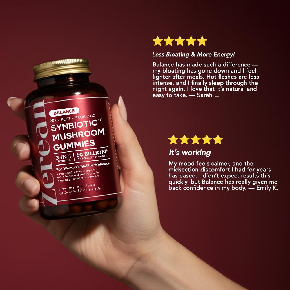 Hand holding Zerean Balance bottle with customer testimonials about reduced bloating, more energy, and better mood balance.
